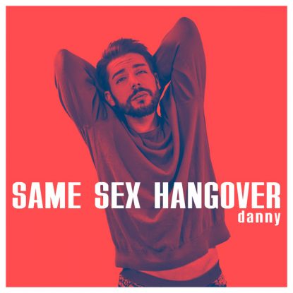Same Sex Hangover [Single]